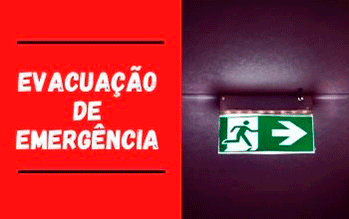 EVACUAÇÃO DE EMERGÊNCIA